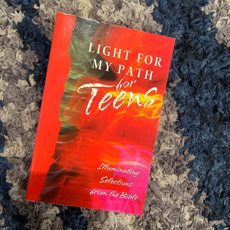 Light for My Path for Teens