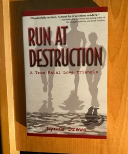 Run at Destruction