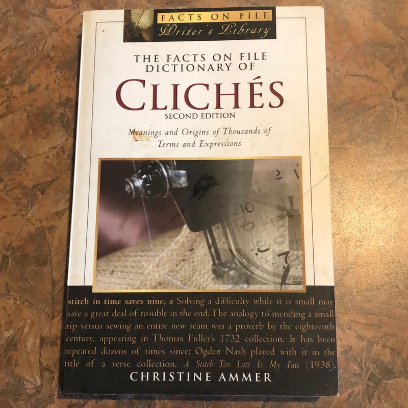 The Facts on File Dictionary of Cliches