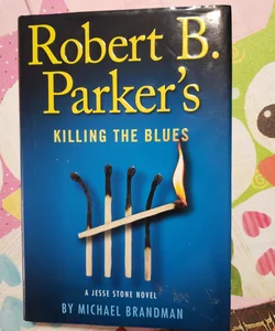 Robert B. Parker's Killing the blues