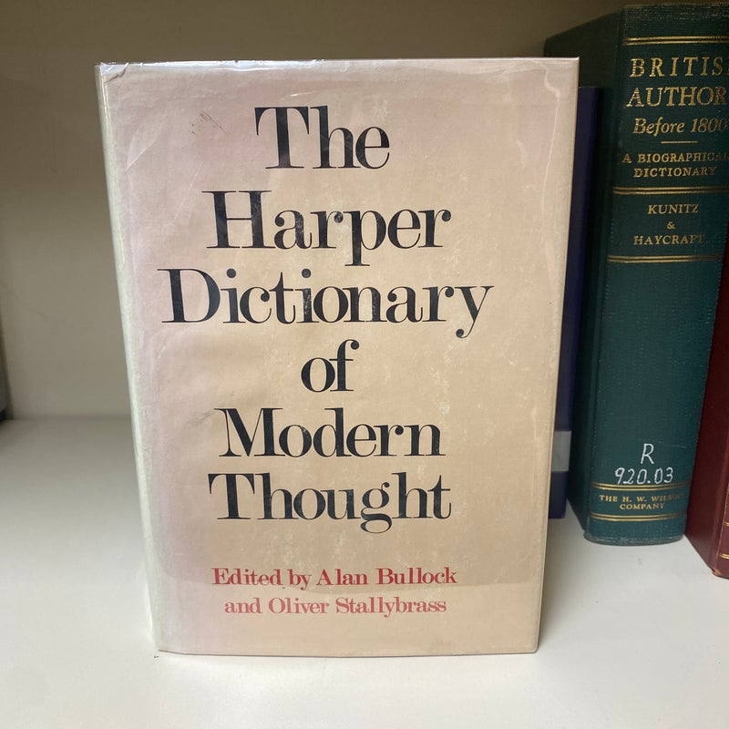 the-harper-dictionary-of-modern-thought-by-alan-bullock-and-oliver