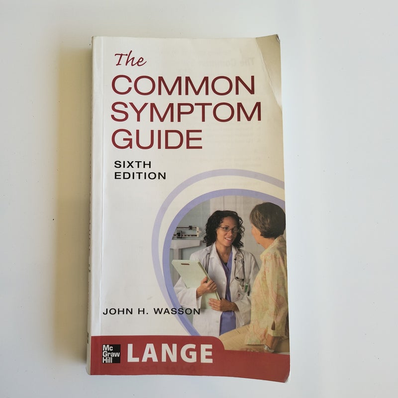 The Common Symptom Guide, Sixth Edition