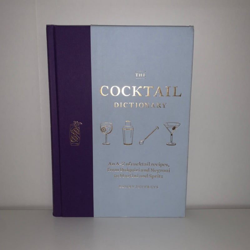 The Cocktail Dictionary