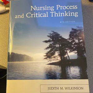 Nursing Process and Critical Thinking