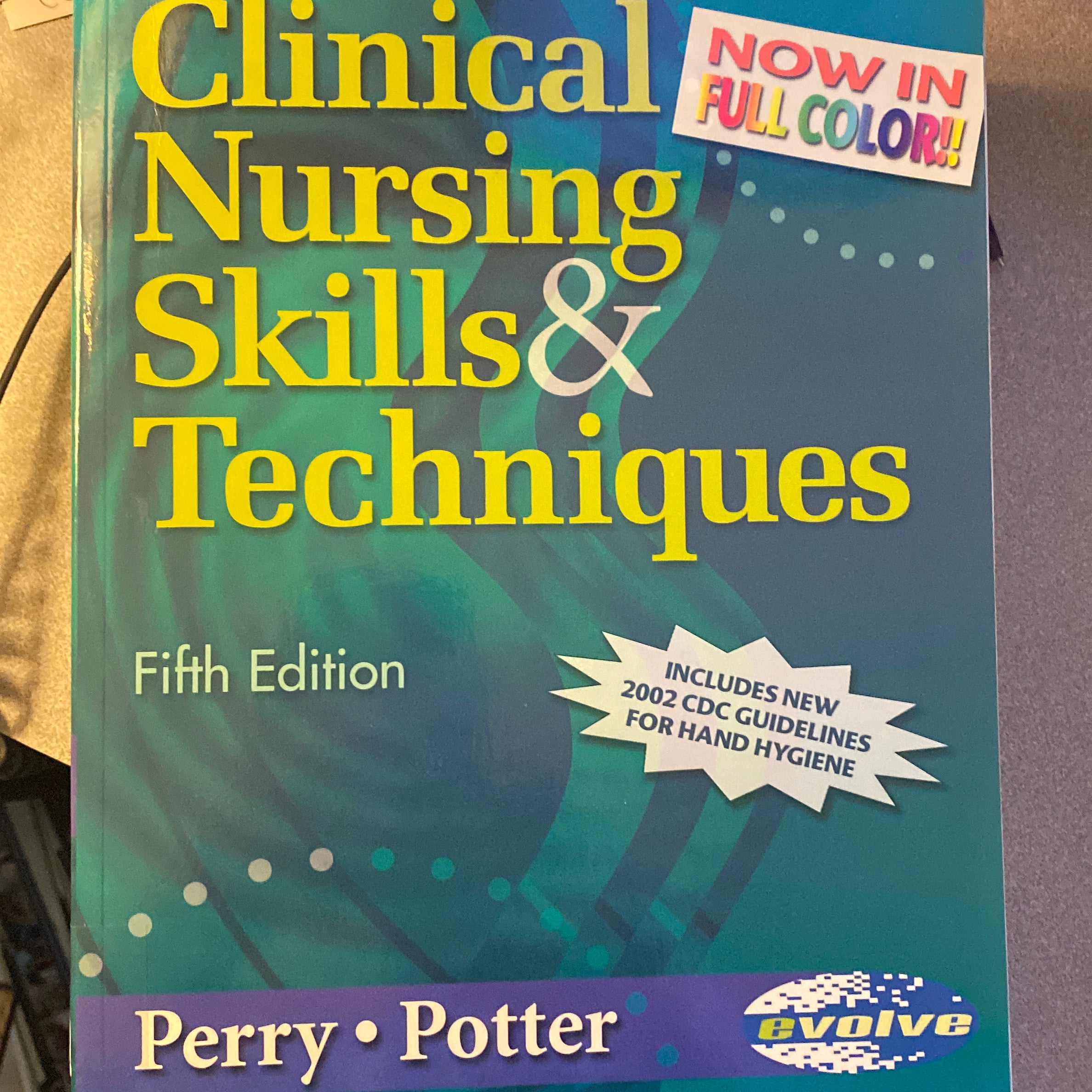 Clinical Nursing Skills and Techniques