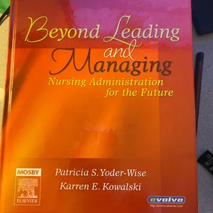 Beyond Leading and Managing