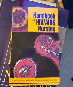Handbook of HIV / AIDS Nursing