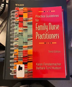 Practice Guidelines for Family Nurse Practitioners