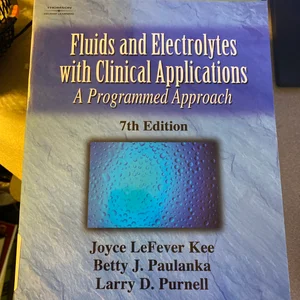 Fluids and Electrolytes with Clinical Applications
