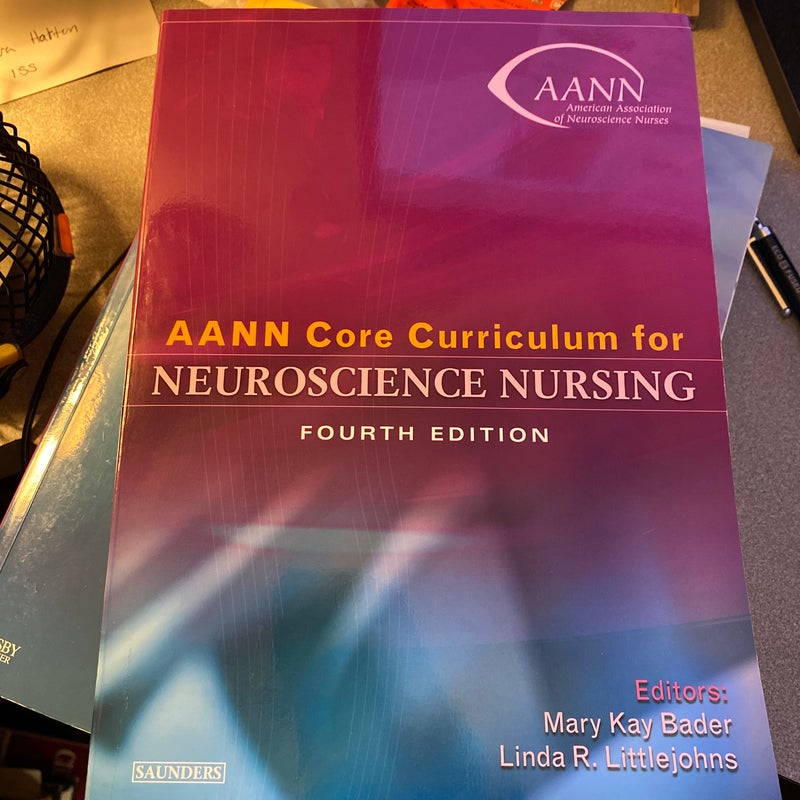 AANN Core Curriculum for Neuroscience Nursing