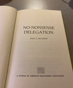 No-Nonsense Delegation