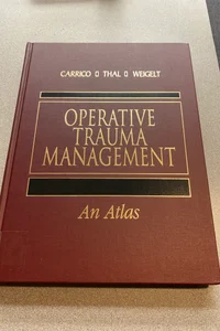 Operative Trauma Management Atlas