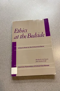 Ethics at the Bedside