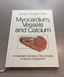 Myocardium, Vessels and Calcium