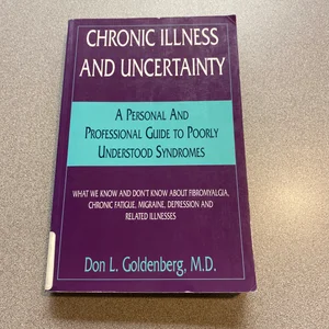 Chronic Illness and Uncertainty