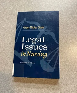Legal Issues in Nursing