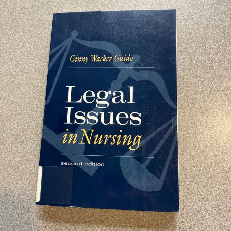 Legal Issues in Nursing