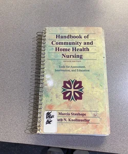 Handbook of Community and Home Health Nursing
