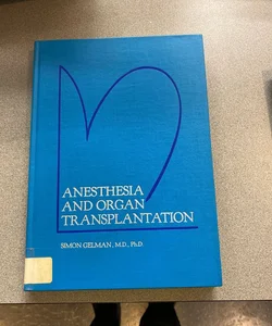Anesthesia and Organ Transplantation