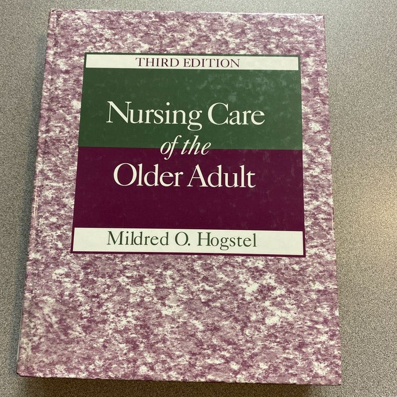 Nursing Care of the Older Adult