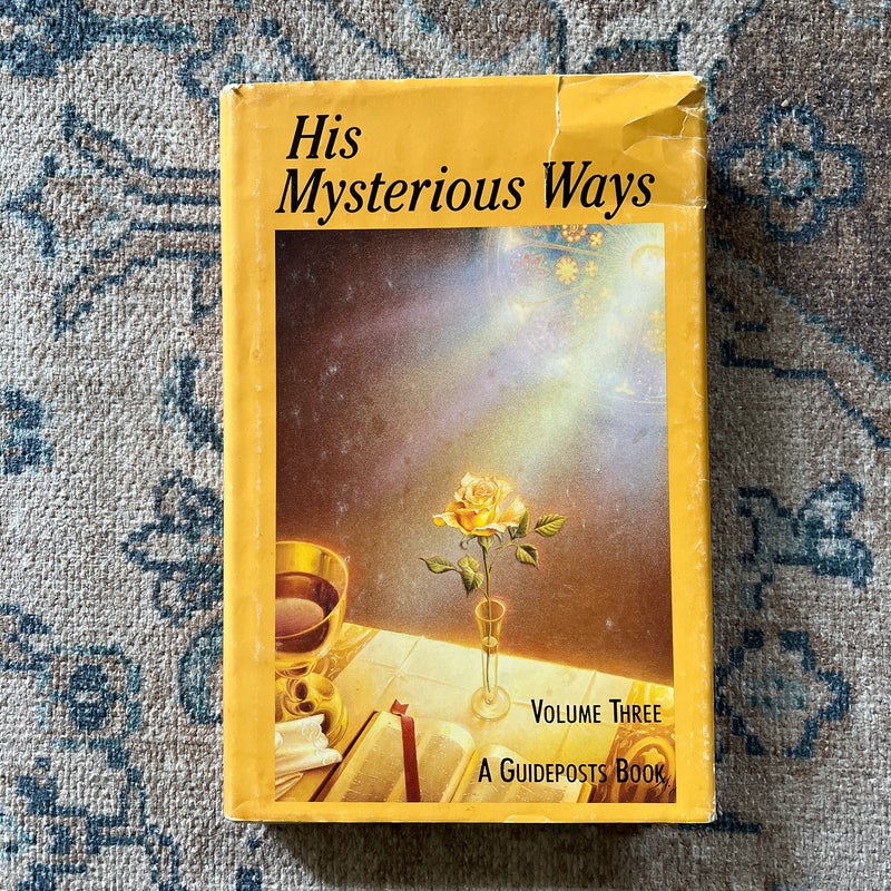 His Mysterious Ways Volume III