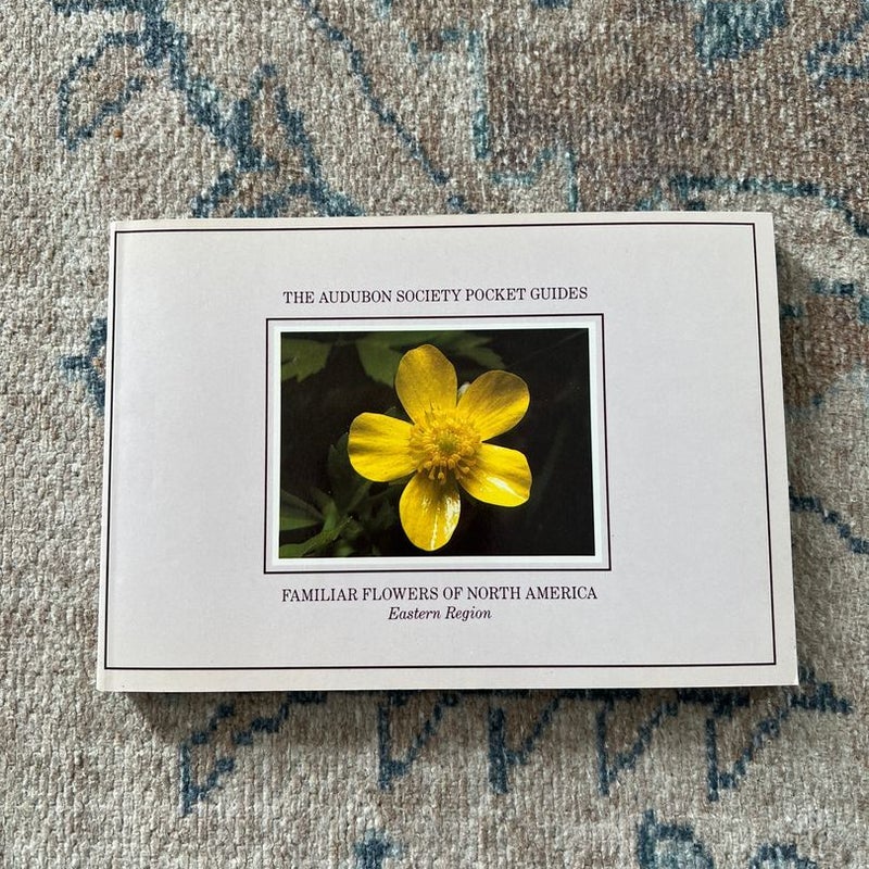 National Audubon Society Pocket Guide to Familiar Flowers
