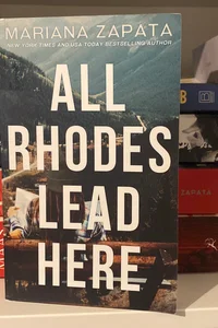 All Rhodes Lead Here 