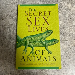 The Secret Sex Lives of Animals