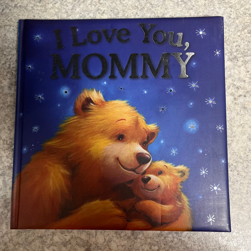 I Love You, Mommy