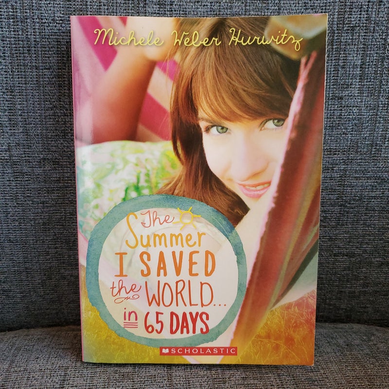 The Summer I Saved the World-- in 65 Days