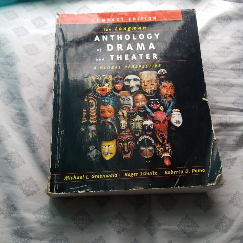 The longman Anthology of Drama and Theater