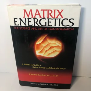 Matrix Energetics