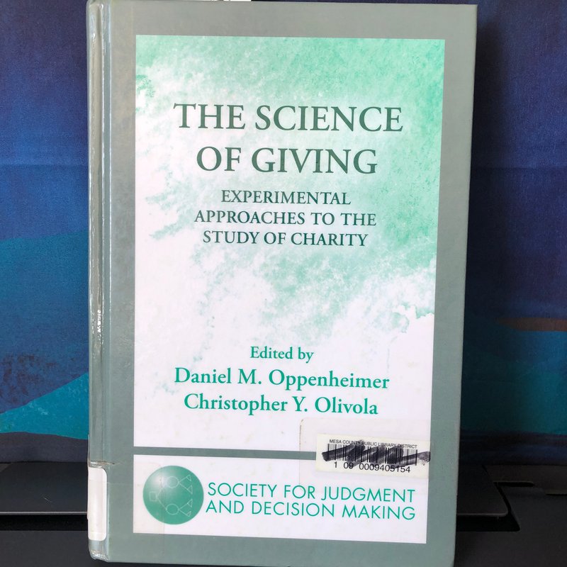 The Science of Giving by Daniel M. Oppenheimer