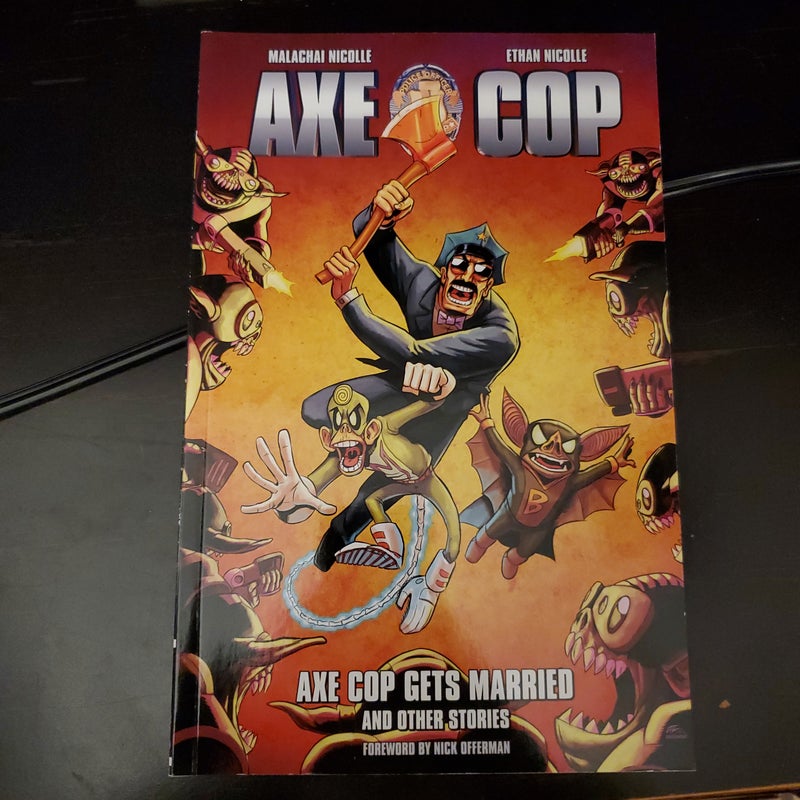 Axe Cop Gets Married and Other Stories