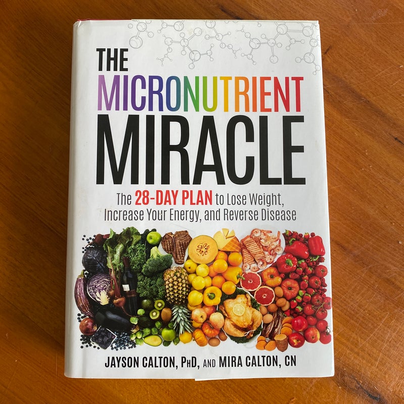 The Micronutrient Miracle 