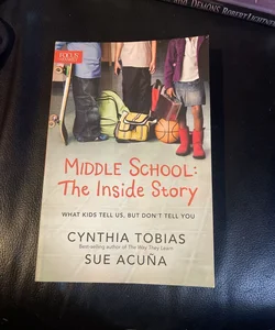 Middle School: the Inside Story