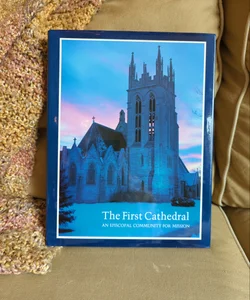 The First Cathedral