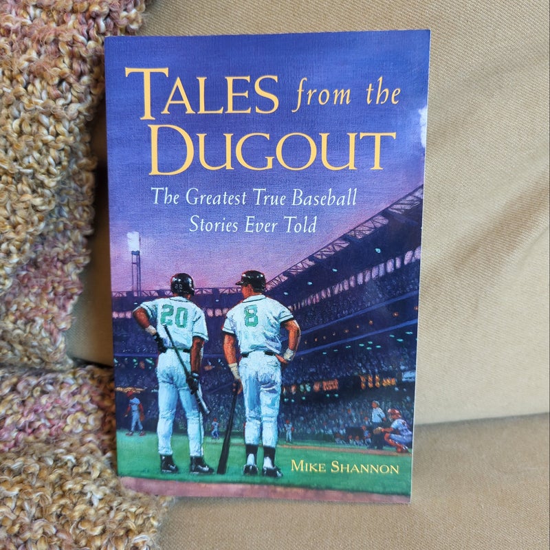 Tales from the Dugout