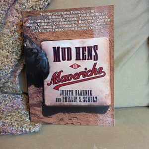 Mud Hens and Mavericks