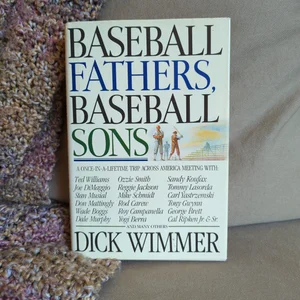 Baseball Fathers, Baseball Sons