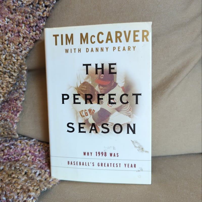 The Perfect Season by Tim McCarver, Danny Peary