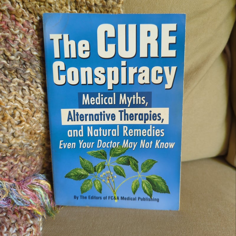 The Cure Conspiracy