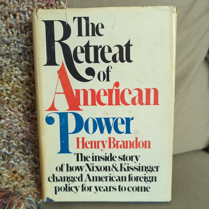 The Retreat of American Power