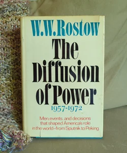 The Diffusion of Power 1957-1972