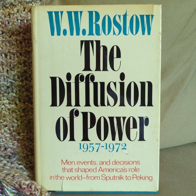 The Diffusion of Power 1957-1972