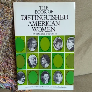 Book of Distinguished American Women