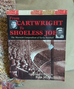 From Cartwright to Shoeless Joe