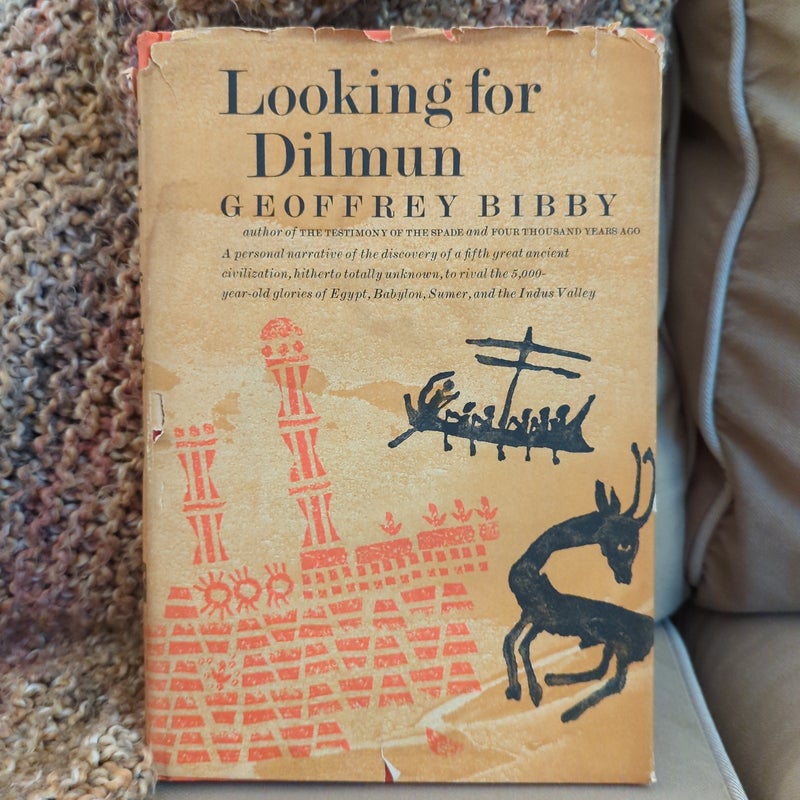 Looking for Dilmun - First Edition 