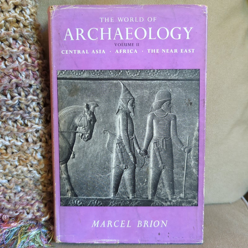 The World of Archaeology Volume II - First US edition