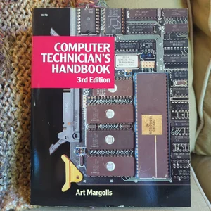 Computer Technician's Handbook